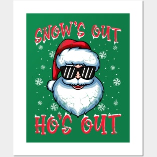 Funny Christmas Santa Claus Snow's Out Ho's Out Posters and Art